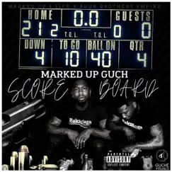 Scoreboard - Single by Marked Up Guch album reviews, ratings, credits