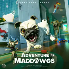 Adventure at MadDawgs by Glory Oath + Blood & Robert Leslie Bennett album reviews, ratings, credits