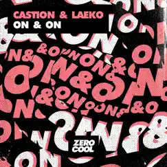 On & On - Single by Castion & Laeko album reviews, ratings, credits