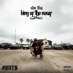 King of the Nawf by Slim Thug album reviews, ratings, credits