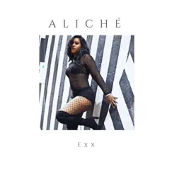 Exx by Aliché album reviews, ratings, credits