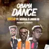 Obama Dance (feat. Junior US & Medikal) - Single album lyrics, reviews, download