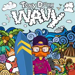 Wavy (Radio Edit) by Tony Duxx album reviews, ratings, credits