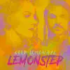 Lemonstep - Single album lyrics, reviews, download