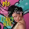 I Can't Wait - Single album lyrics, reviews, download