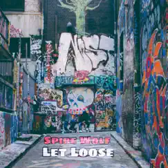 Let Loose - Single by Spire Wolf album reviews, ratings, credits