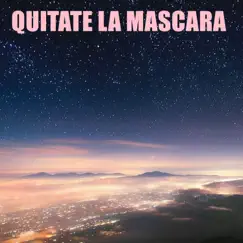 Quitate la Mascara - EP by Jonathan Beats album reviews, ratings, credits
