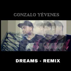 Dreams (Remix) Song Lyrics