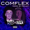 Comflex (feat. Pelley & Trippy tha Kid) - Single album lyrics, reviews, download