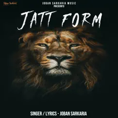 Jatt Form - Single by Joban Sarkaria album reviews, ratings, credits