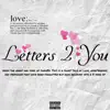 Letters 2 You - Single album lyrics, reviews, download