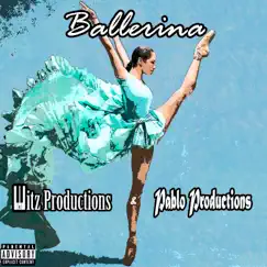 Ballerina - Single by Mitz Productions & Pablo Productions album reviews, ratings, credits