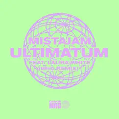 Ultimatum (feat. Laura White) [Wh0 Remix] Song Lyrics