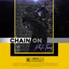 Chain On - Single album lyrics, reviews, download