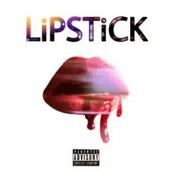 Lipstick (feat. Cryafterdeath) - Single by AbnormallyDe4d album reviews, ratings, credits