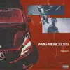 AMG Mercedes - Single album lyrics, reviews, download