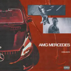 AMG Mercedes - Single by Dinuzzo album reviews, ratings, credits