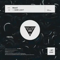 Dark Light - Single by Mosvil album reviews, ratings, credits
