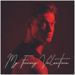 My Funny Valentine (feat. Pia Toscano) - Single by Sean Patrick Murray album reviews, ratings, credits