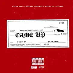Came Up (feat. Peeweelongway, Spiike & Nephewtexasboy) - Single by Ethan Sacii album reviews, ratings, credits