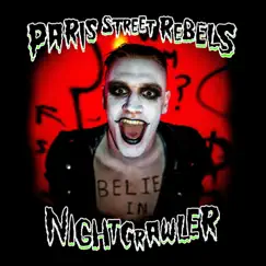 Nightcrawler - Single by Paris Street Rebels album reviews, ratings, credits