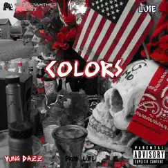 Colors (feat. Yung Dazz) - Single by Luie album reviews, ratings, credits