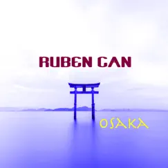 Osaka - Single by Ruben Can album reviews, ratings, credits