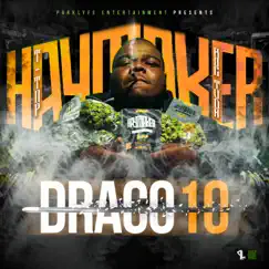 Draco 10 Haymaker (feat. ROC TUDA) - Single by T-Top album reviews, ratings, credits