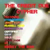 The Credit Due Cypher (feat. Hydrosphere, Jimmy Kay, Russell Ford, Purple Haze, Certified, Gmw, Hals Music & Xadis Xage) - EP album lyrics, reviews, download