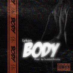 Body - Single by Lykan Sensei album reviews, ratings, credits