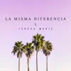 La Misma Diferencia - EP album lyrics, reviews, download