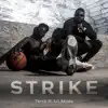 Strike (feat. Lil Skida) song lyrics