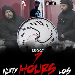 7 Hours - EP by Nutty & Los and Nutty album reviews, ratings, credits