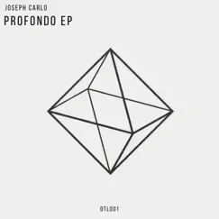 Profondo EP by Joseph Carlo album reviews, ratings, credits