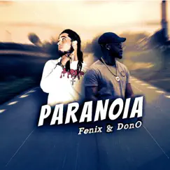 Paranoia - Single by Dono & Fenixbe album reviews, ratings, credits