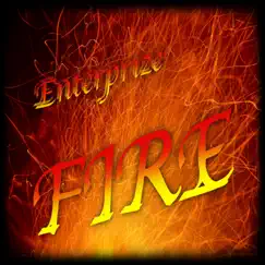 Fire by Enterprize album reviews, ratings, credits