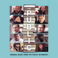 The Public: Original Music from the Film - Single by Rhymefest album reviews, ratings, credits