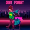 Don't Forget (From "Delta Rune") - Single album lyrics, reviews, download