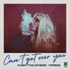 Can't Get Over You - Single album lyrics, reviews, download