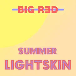 Summer Lightskin (feat. FerreazeJr) Song Lyrics