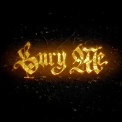 Bury Me - Single by Huxlxy album reviews, ratings, credits
