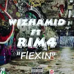 Flexin - Single by Wizhamid album reviews, ratings, credits