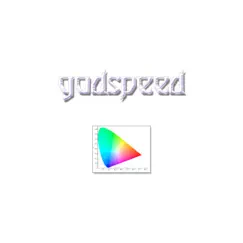 Godspeed Song Lyrics