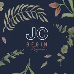 Begin Again - Single by Jordan Connell album reviews, ratings, credits