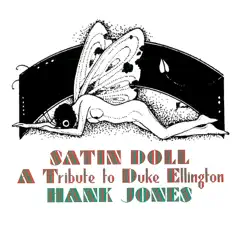 Satin Doll: A Tribute to Duke Ellington by Hank Jones album reviews, ratings, credits