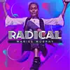 Radical - EP album lyrics, reviews, download