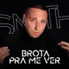 Brota pra Me Ver - Single album lyrics, reviews, download