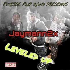 Leveled Up - EP by Jaymann2x album reviews, ratings, credits