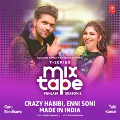 Crazy Habibi-Enni Soni-Made In India (From 