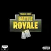 Battle Royale - Single album lyrics, reviews, download